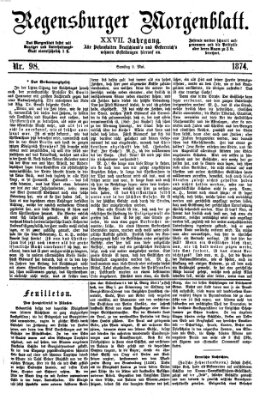 Regensburger Morgenblatt Samstag 2. Mai 1874