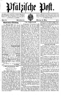 Pfälzische Post Montag 30. März 1874