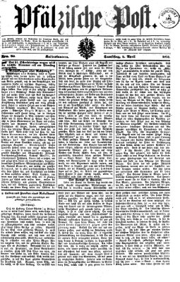 Pfälzische Post Samstag 4. April 1874