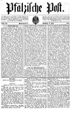 Pfälzische Post Samstag 6. Juni 1874