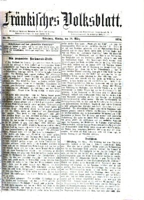 Fränkisches Volksblatt Montag 30. März 1874