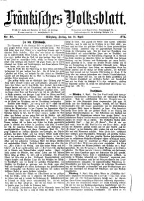 Fränkisches Volksblatt Freitag 10. April 1874