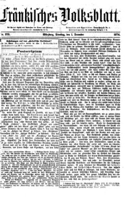 Fränkisches Volksblatt Dienstag 1. Dezember 1874