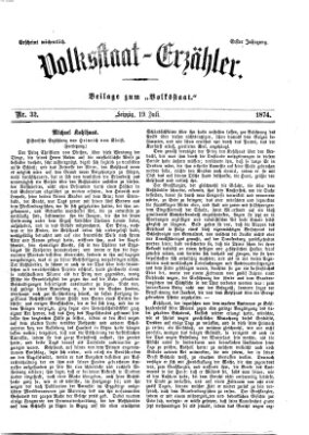 Volksstaat-Erzähler (Der Volksstaat) Sonntag 19. Juli 1874