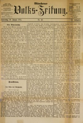 Münchener Volks-Zeitung (Neue freie Volks-Zeitung) Donnerstag 29. Januar 1874