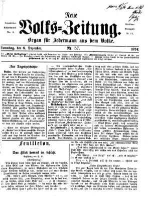 Neue Volks-Zeitung Sonntag 6. Dezember 1874