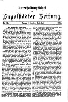 Ingolstädter Zeitung (Neue Ingolstädter Zeitung) Montag 7. Dezember 1874
