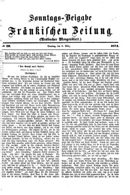 Fränkische Zeitung (Ansbacher Morgenblatt) Sonntag 8. März 1874