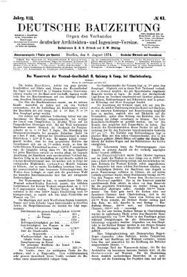 Deutsche Bauzeitung 〈Berlin〉 Samstag 8. August 1874