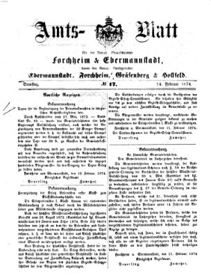 Amtsblatt für die Königlichen Bezirksämter Forchheim und Ebermannstadt sowie für die Königliche Stadt Forchheim Samstag 14. Februar 1874