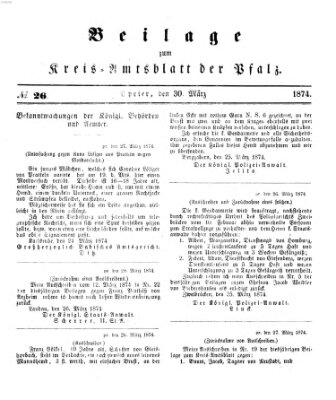 Königlich-bayerisches Kreis-Amtsblatt der Pfalz (Königlich bayerisches Amts- und Intelligenzblatt für die Pfalz) Montag 30. März 1874