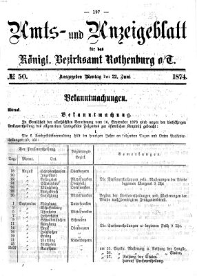 Amts- und Anzeigenblatt für das Königliche Bezirksamt Rothenburg o.T. (Amts- und Anzeigenblatt für die Stadt und das Königl. Bezirksamt Rothenburg) Montag 22. Juni 1874