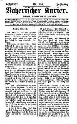 Bayerischer Kurier Mittwoch 15. Juli 1874
