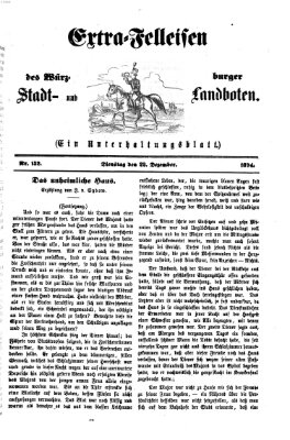 Extra-Felleisen (Würzburger Stadt- und Landbote) Dienstag 22. Dezember 1874