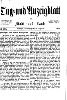 Tag- und Anzeigblatt für Stadt und Land (Tagblatt für die Städte Dillingen, Lauingen, Höchstädt, Wertingen und Gundelfingen) Donnerstag 31. Dezember 1874