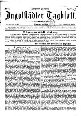 Ingolstädter Tagblatt Montag 30. März 1874