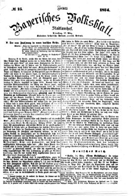 Neues bayerisches Volksblatt Dienstag 17. März 1874