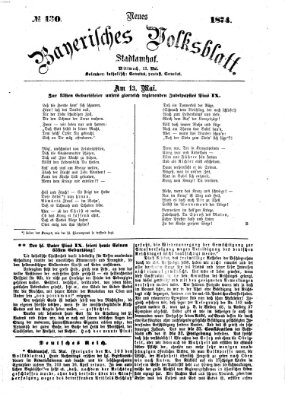 Neues bayerisches Volksblatt Mittwoch 13. Mai 1874