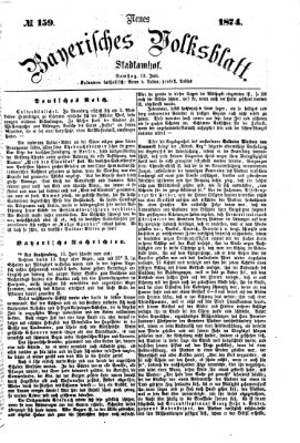 Neues bayerisches Volksblatt Samstag 13. Juni 1874