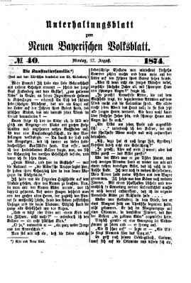 Neues bayerisches Volksblatt Montag 17. August 1874
