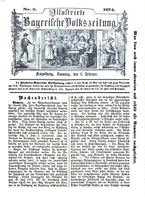 Illustrirte bayerische Volkszeitung Sonntag 8. Februar 1874