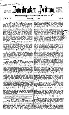 Zweibrücker Zeitung (Zweibrücker Wochenblatt) Sonntag 17. Mai 1874