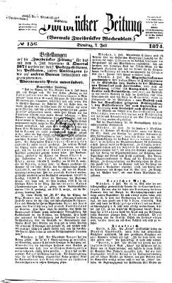 Zweibrücker Zeitung (Zweibrücker Wochenblatt) Dienstag 7. Juli 1874