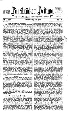Zweibrücker Zeitung (Zweibrücker Wochenblatt) Donnerstag 23. Juli 1874