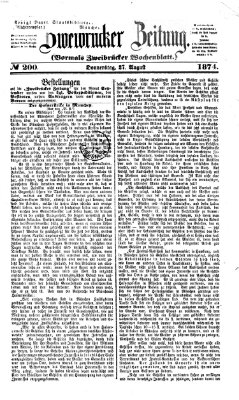 Zweibrücker Zeitung (Zweibrücker Wochenblatt) Donnerstag 27. August 1874