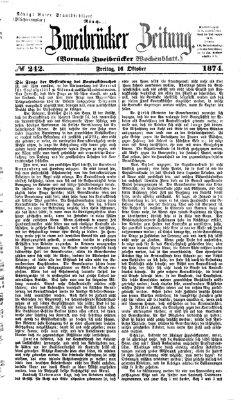 Zweibrücker Zeitung (Zweibrücker Wochenblatt) Freitag 16. Oktober 1874