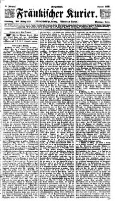 Fränkischer Kurier Montag 30. März 1874