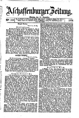 Aschaffenburger Zeitung Montag 14. Dezember 1874
