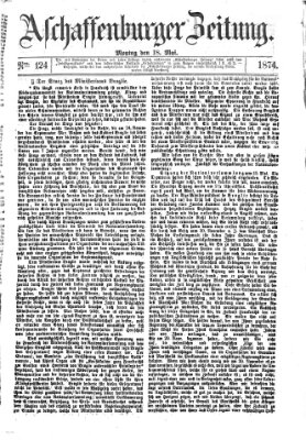 Aschaffenburger Zeitung Montag 18. Mai 1874