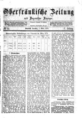 Oberfränkische Zeitung und Bayreuther Anzeiger (Bayreuther Anzeiger) Dienstag 3. März 1874