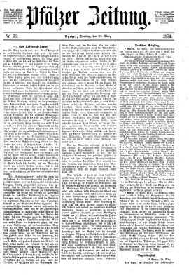 Pfälzer Zeitung Dienstag 24. März 1874