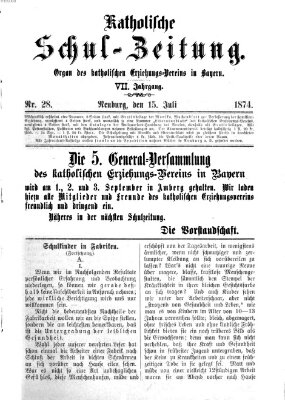 Katholische Schulzeitung (Bayerische Schulzeitung) Mittwoch 15. Juli 1874