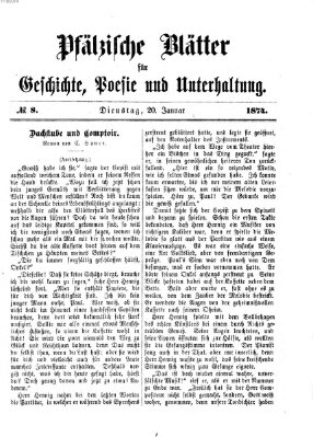 Pfälzische Blätter für Geschichte, Poesie und Unterhaltung (Zweibrücker Wochenblatt) Dienstag 20. Januar 1874