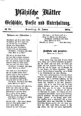 Pfälzische Blätter für Geschichte, Poesie und Unterhaltung (Zweibrücker Wochenblatt) Samstag 31. Januar 1874