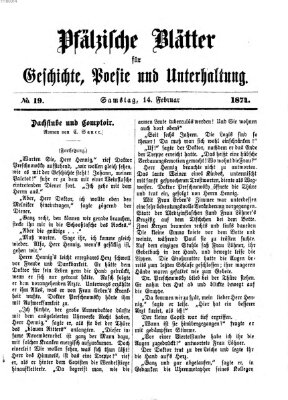 Pfälzische Blätter für Geschichte, Poesie und Unterhaltung (Zweibrücker Wochenblatt) Samstag 14. Februar 1874