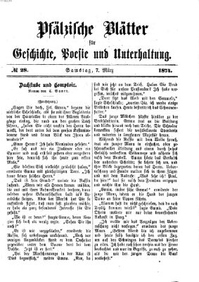 Pfälzische Blätter für Geschichte, Poesie und Unterhaltung (Zweibrücker Wochenblatt) Samstag 7. März 1874