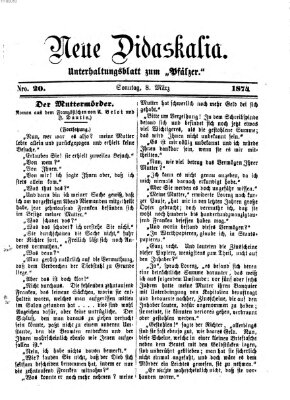 Neue Didaskalia (Pfälzer) Sonntag 8. März 1874