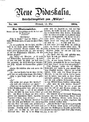 Neue Didaskalia (Pfälzer) Mittwoch 13. Mai 1874