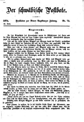 Der schwäbische Postbote (Neue Augsburger Zeitung) Dienstag 16. Juni 1874