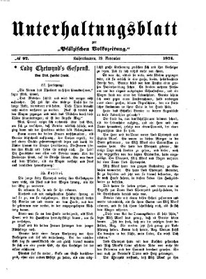 Unterhaltungsblatt zur Pfälzischen Volkszeitung (Pfälzische Volkszeitung) Sonntag 29. November 1874