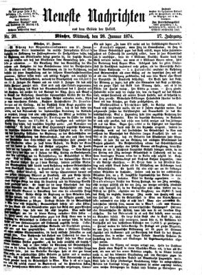 Neueste Nachrichten aus dem Gebiete der Politik (Münchner neueste Nachrichten) Mittwoch 28. Januar 1874