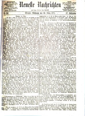 Neueste Nachrichten aus dem Gebiete der Politik (Münchner neueste Nachrichten) Mittwoch 25. März 1874