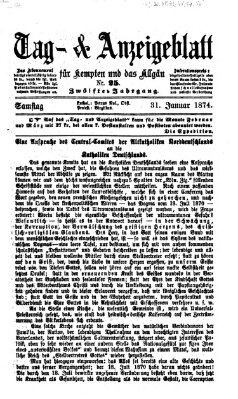 Tag- und Anzeigeblatt für Kempten und das Allgäu Samstag 31. Januar 1874