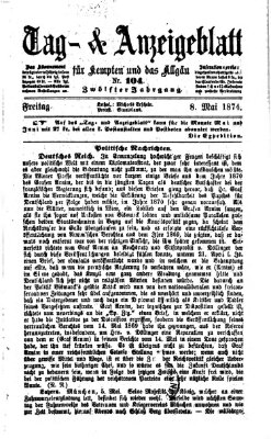 Tag- und Anzeigeblatt für Kempten und das Allgäu Freitag 8. Mai 1874