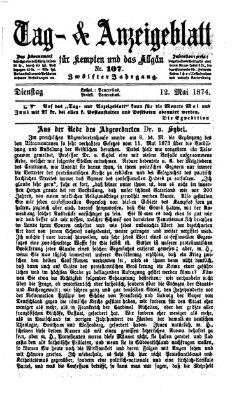 Tag- und Anzeigeblatt für Kempten und das Allgäu Dienstag 12. Mai 1874