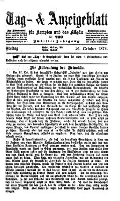 Tag- und Anzeigeblatt für Kempten und das Allgäu Freitag 16. Oktober 1874
